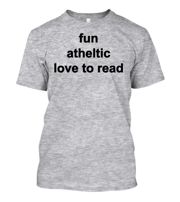 Fun Athletic Love To Read T-Shirt