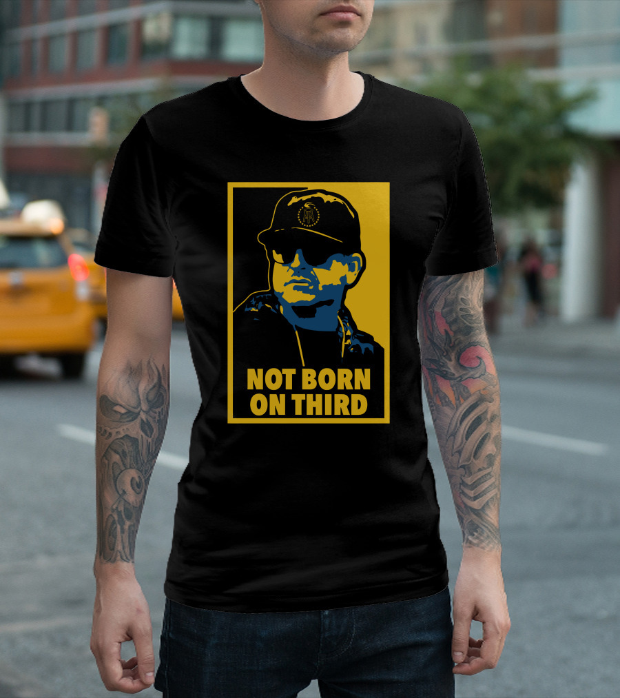 Not Born On Third Baseball Cap Sunglasses T-Shirt