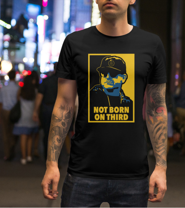 Not Born On Third Baseball Cap Sunglasses T-Shirt