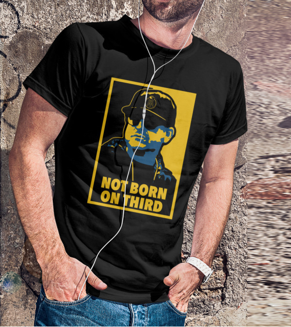 Not Born On Third Baseball Cap Sunglasses T-Shirt
