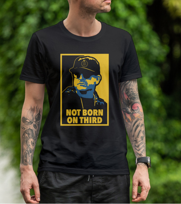 Not Born On Third Baseball Cap Sunglasses T-Shirt