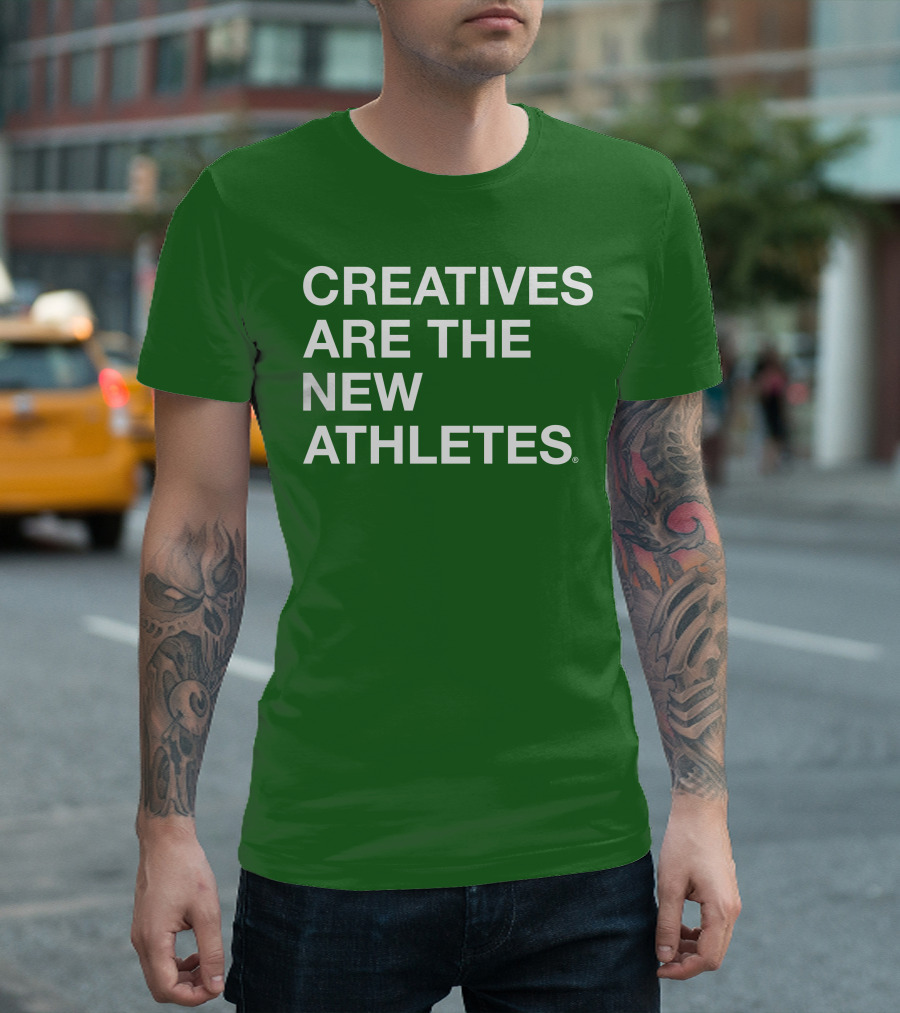 Brianpbosche Creatives Are The New Athletes T-Shirt