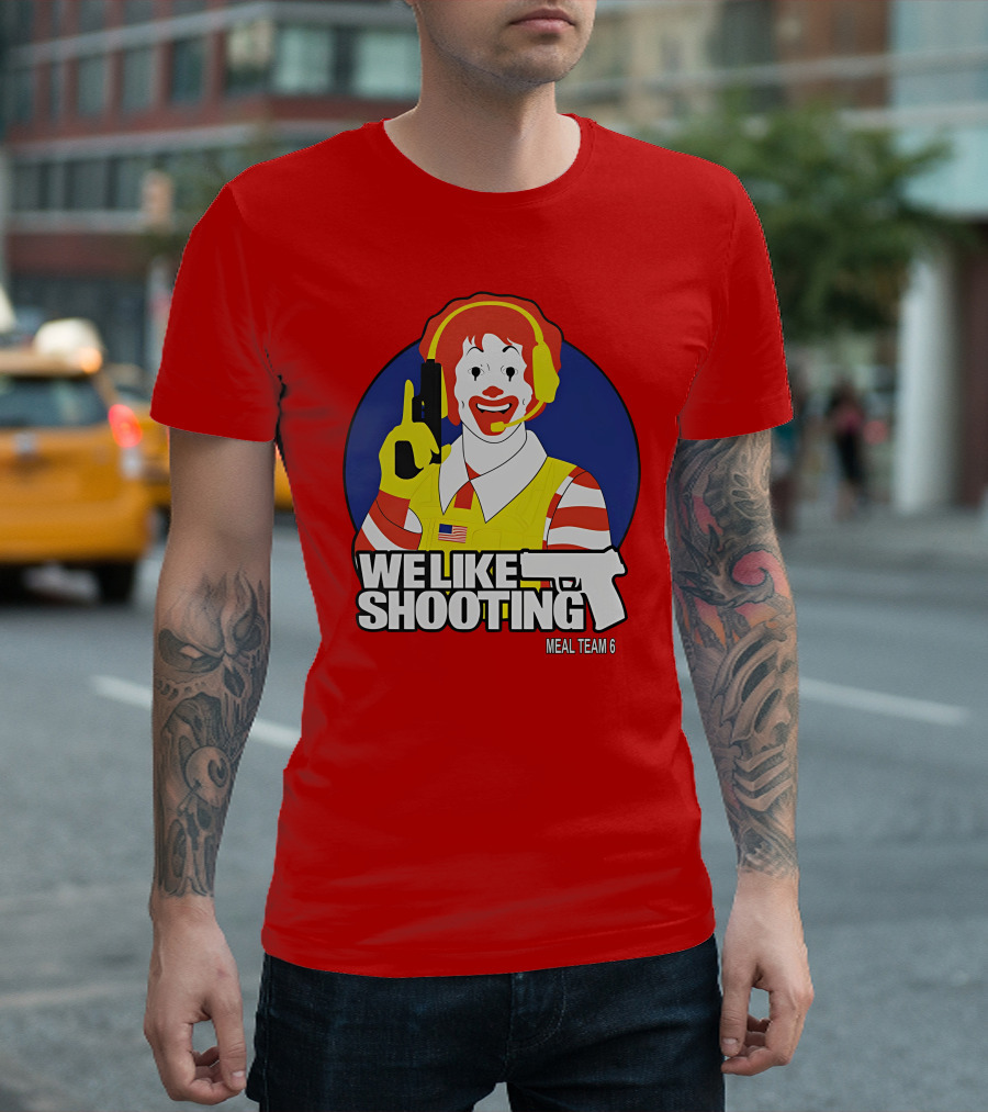 We Like Shooting Meal Team 6 Disturbing Visual T-Shirt