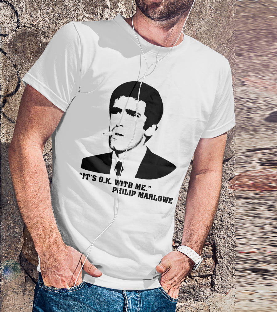 It's O.K. With Me Philip Marlowe Noir T-Shirt