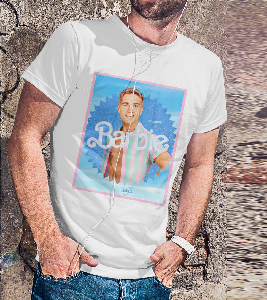 Matt Guelfi He's Just Ken Barbie Movie July 21 T-Shirt