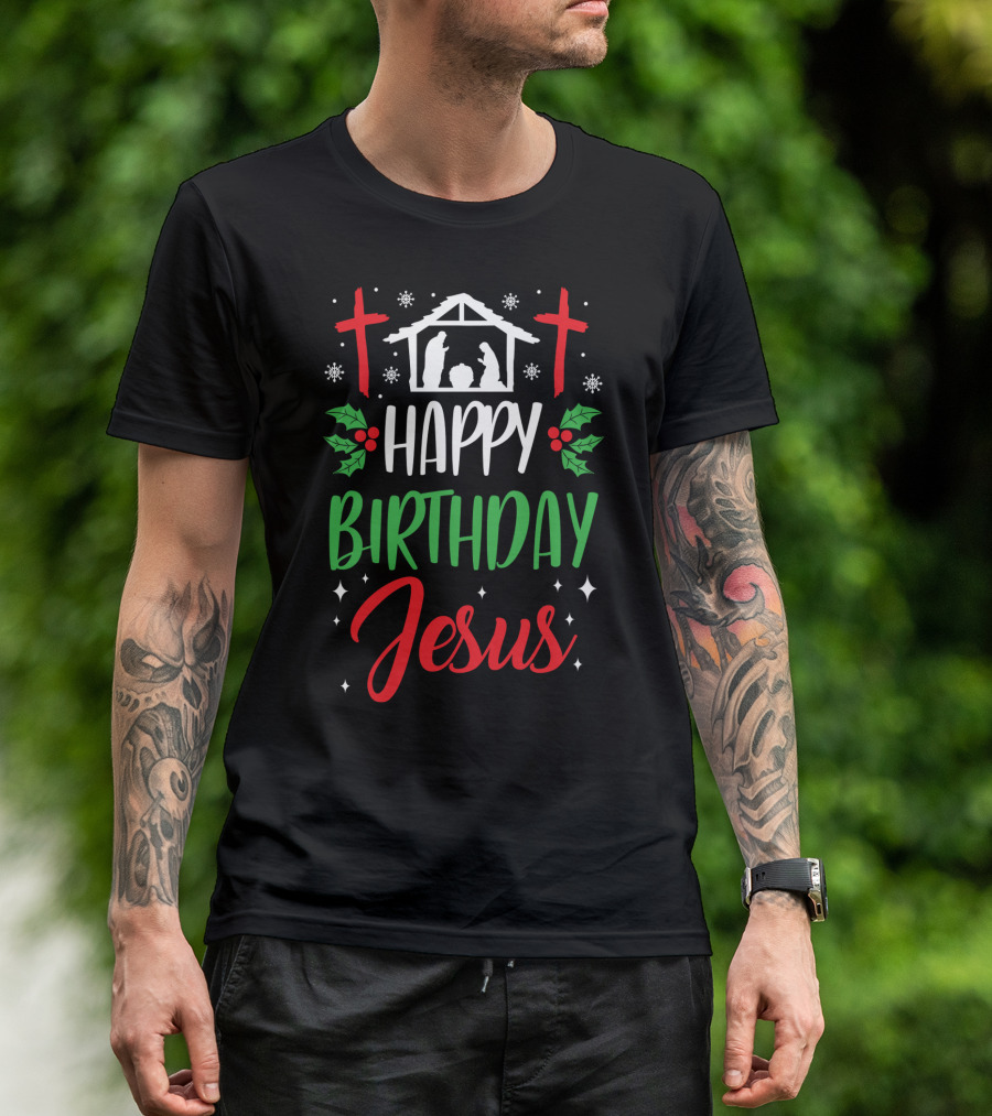 Happy Birthday Jesus Holiday Nativity Crosses Holly Motif T-Shirt