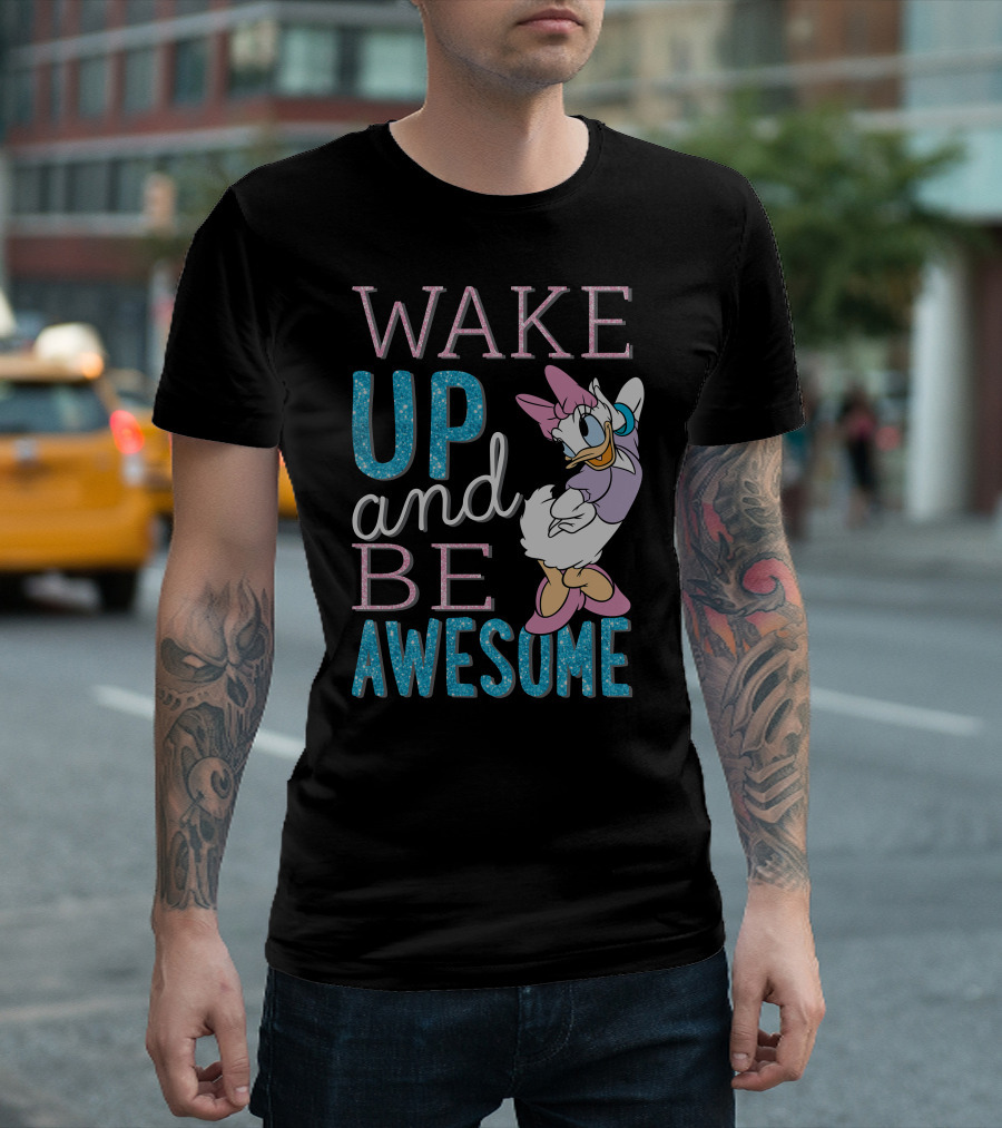 Disney Daisy Duck Wake Up and Be Awesome T-Shirt