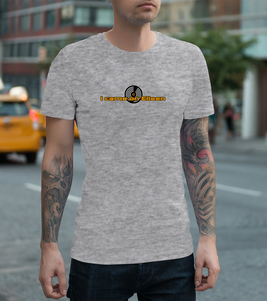 Dannyderusso I Came On Eileen Vinyl Party Girl Danny T-Shirt