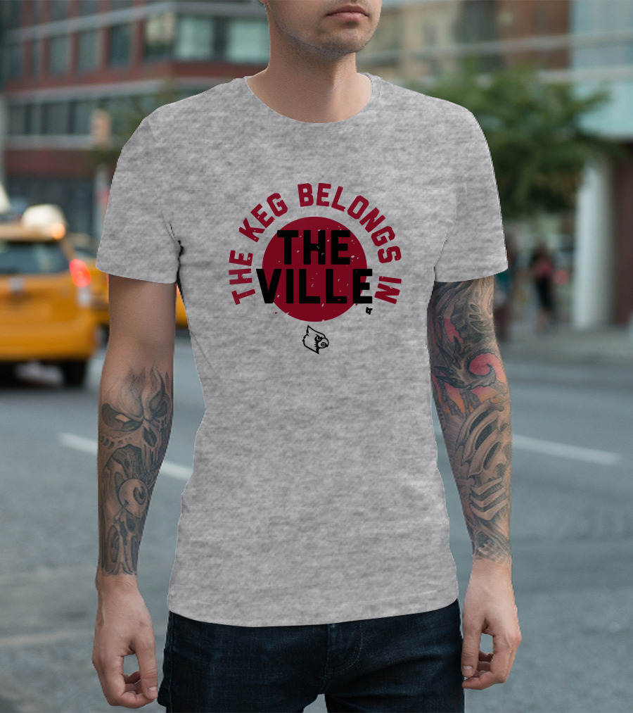 The Keg Belongs In The Ville Cardinal T-Shirt