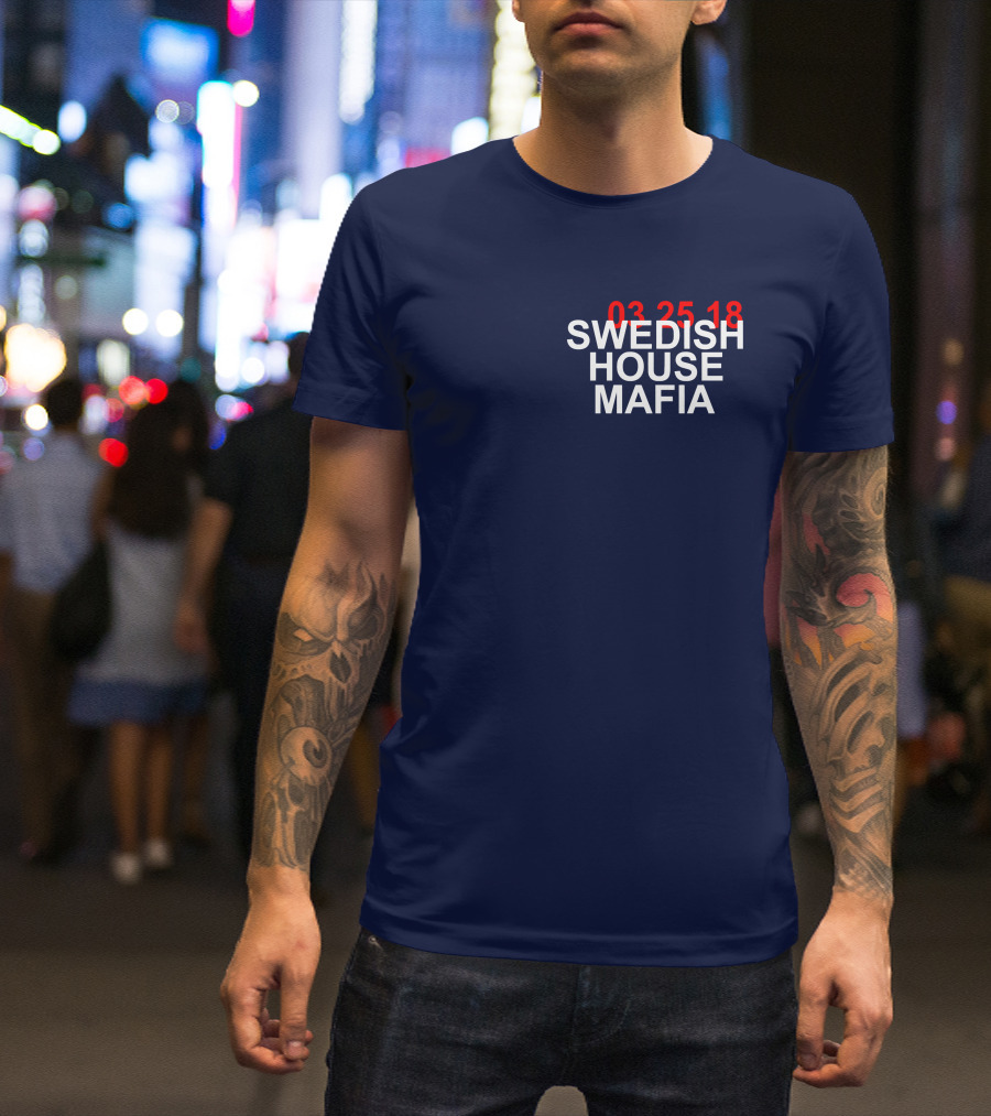 SWEDISH HOUSE MAFIA 03 25 18 T-Shirt