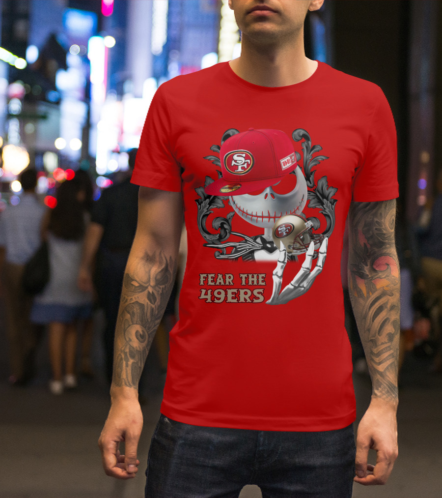 Fear The 49ers T-Shirt