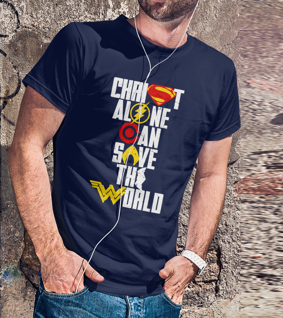 Christ Alone Can Save The World Superman Flash Aquaman Wonder Woman T-Shirt