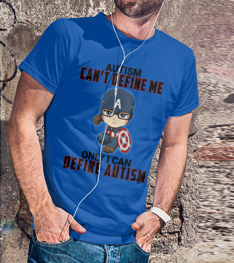 Autism Can't Define Me Only I Can Define Autism Captain Shield Character T-Shirt