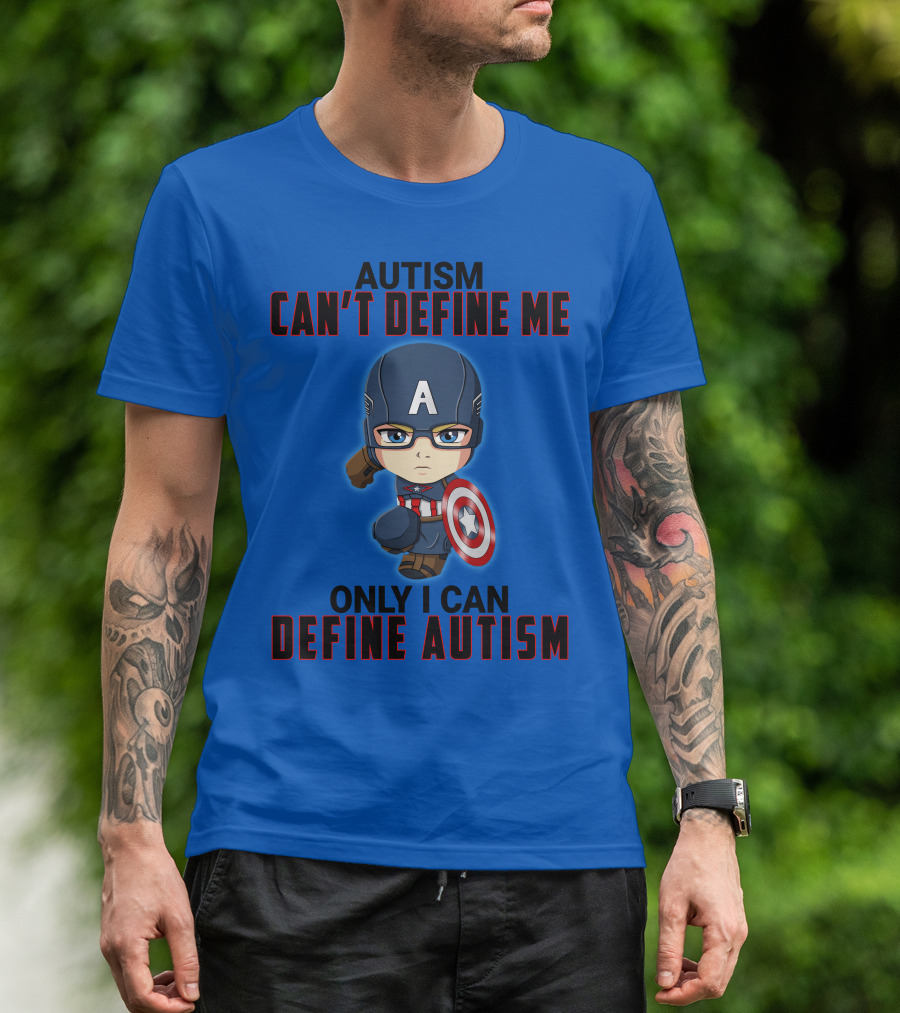Autism Can't Define Me Only I Can Define Autism Captain Shield Character T-Shirt
