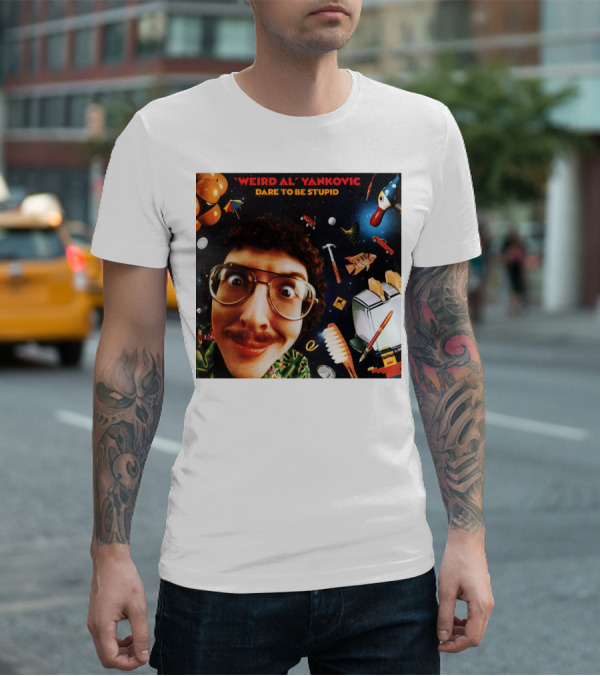 WEIRD AL YANKOVIC DARE TO BE STUPID T-Shirt