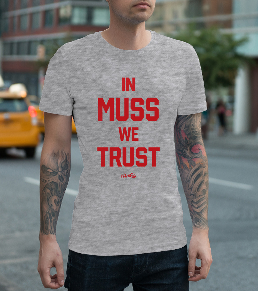In Muss We Trust Rock City Grey T-Shirt