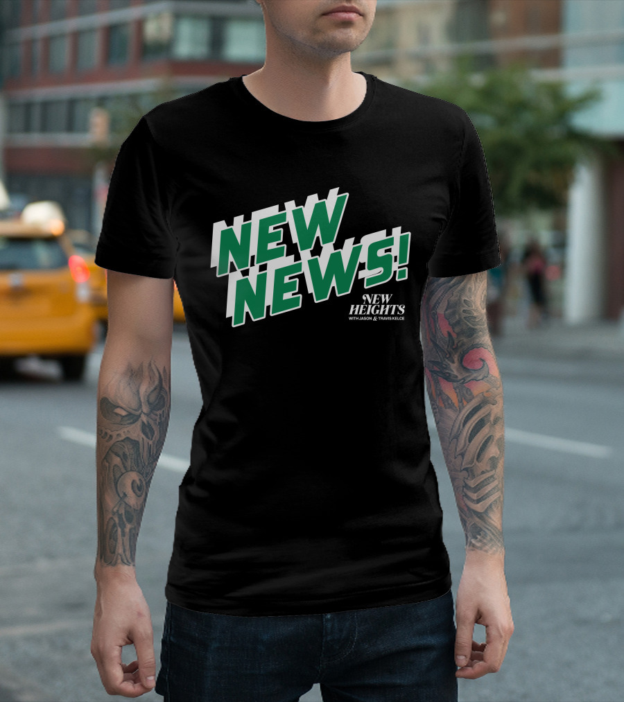 New News New Heights Podcast with Jason and Travis Kelce T-Shirt