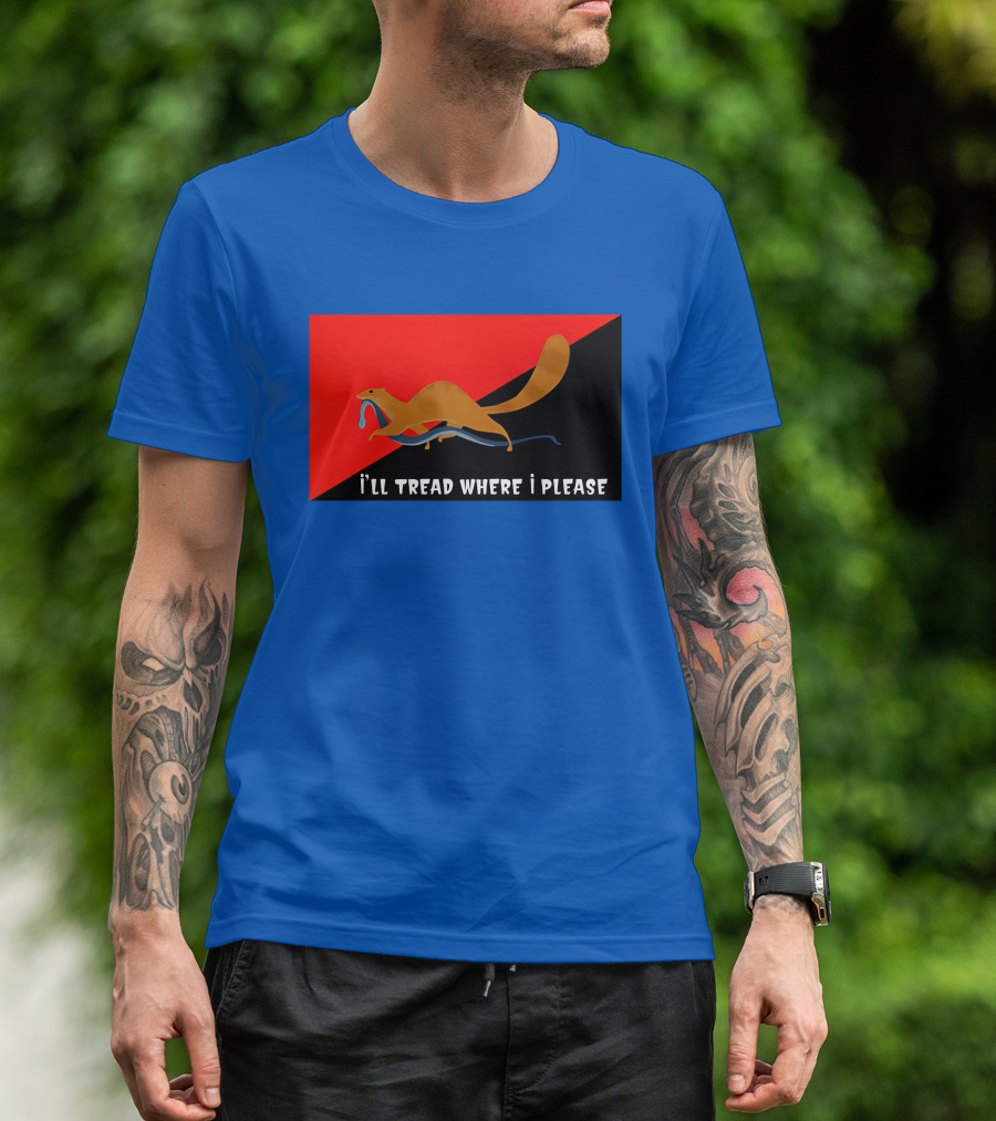 I'll Tread Where I Please Squirrel With Snake On Red T-Shirt