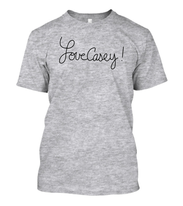 Love Casey Casey Neistat Swea T-Shirt