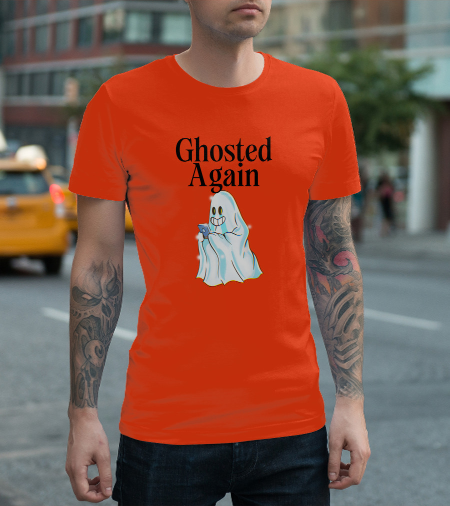 Ghosted Again Smiling Ghost with Phone Oranger T-Shirt