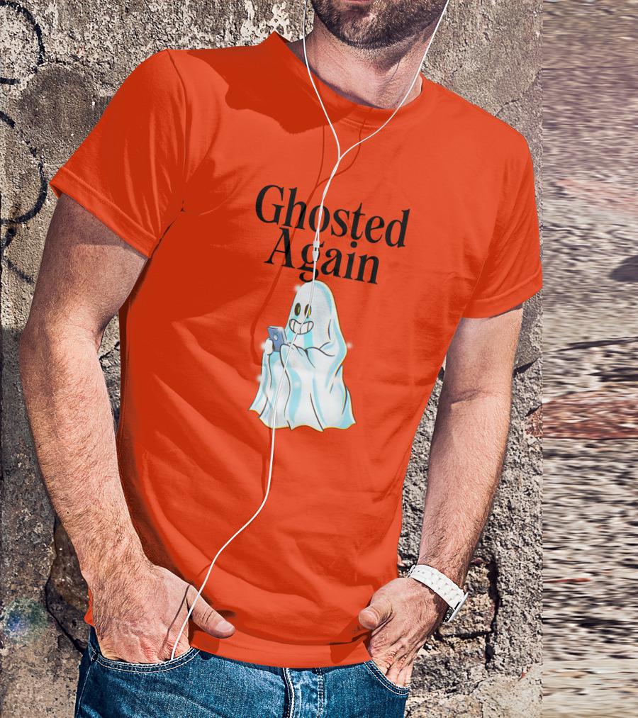 Ghosted Again Smiling Ghost With Phone Oranger T-Shirt