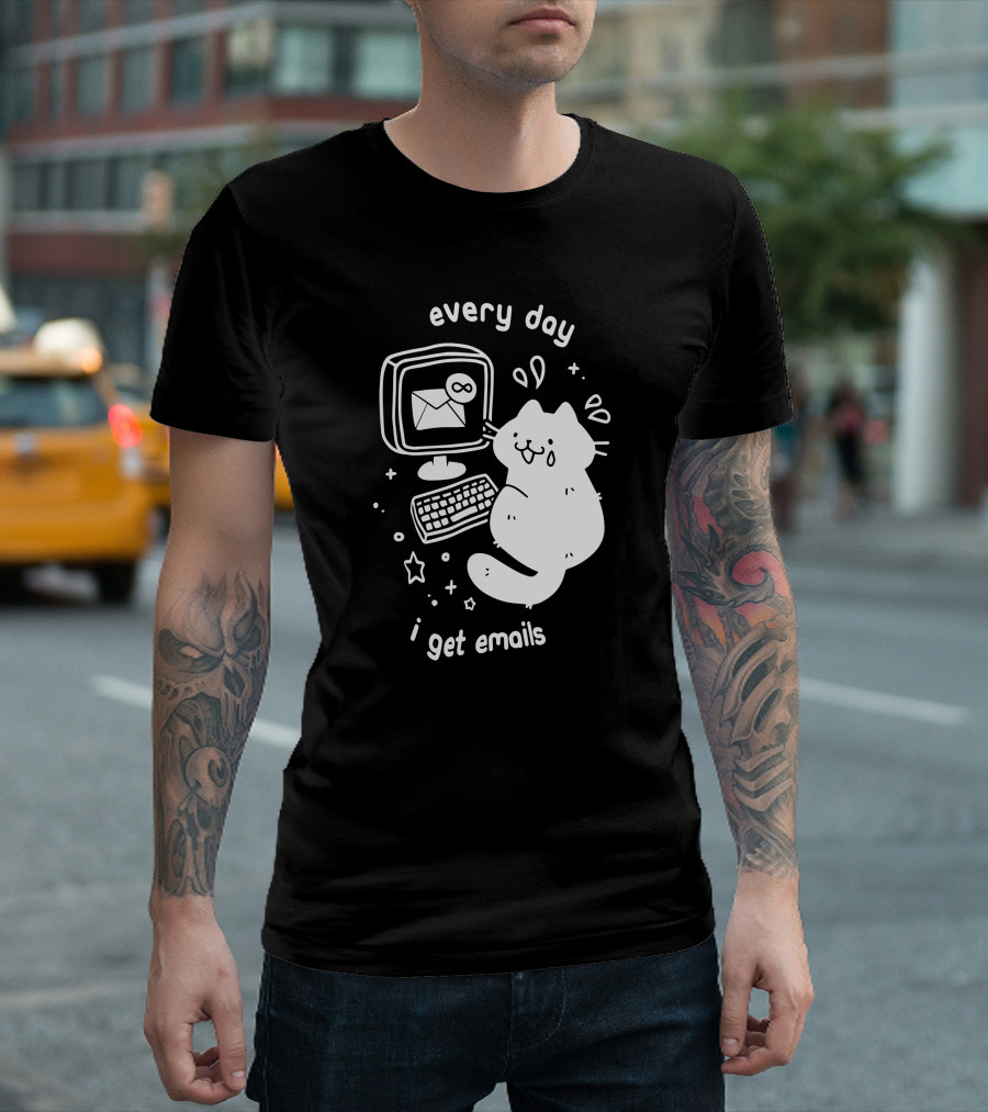 Every Day I Get Emails Cat Computer Stars Keyboard Infinity T-Shirt