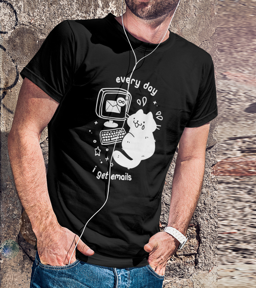 Every Day I Get Emails Cat Computer Stars Keyboard Infinity T-Shirt