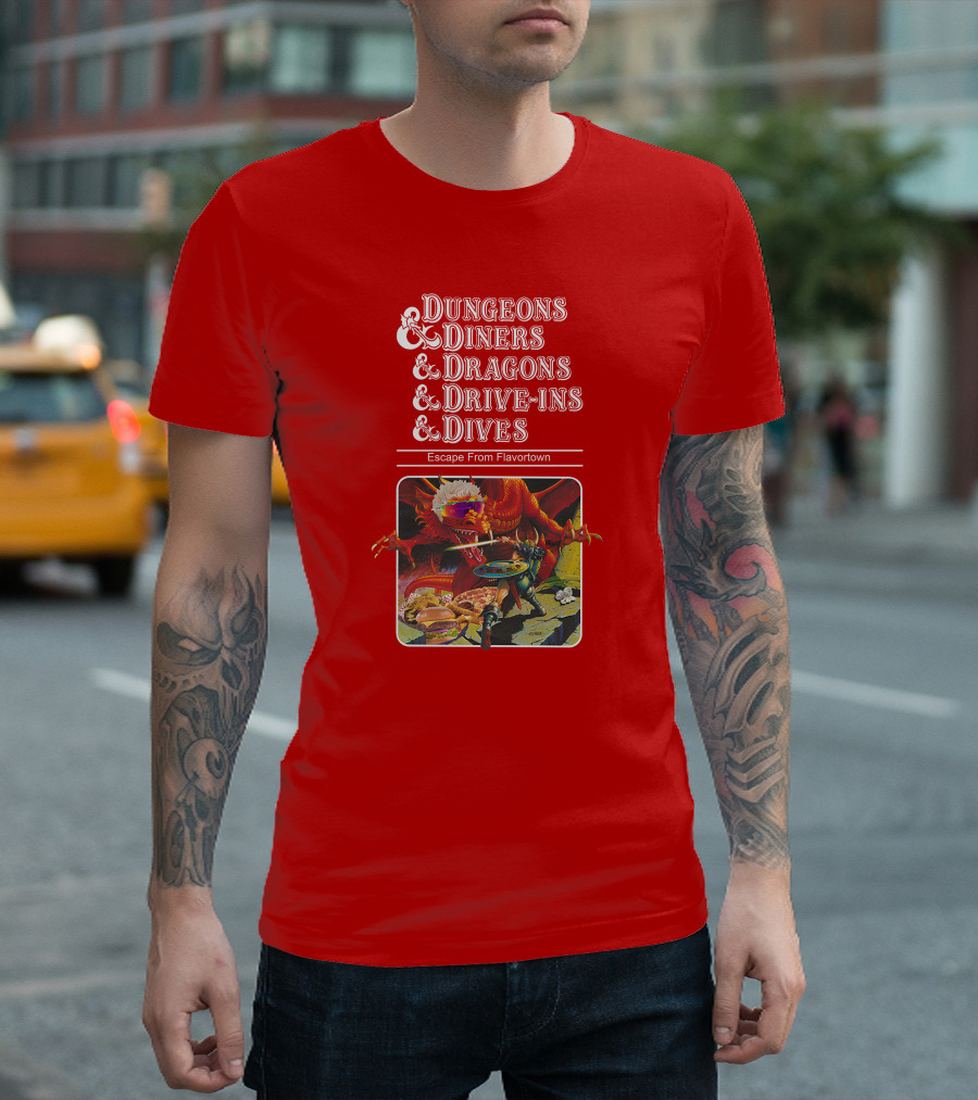 Dungeons Diners Dragons Drive-Ins Dives Escape From Flavortown Fantasy Adventure Cooking Showdown T-Shirt
