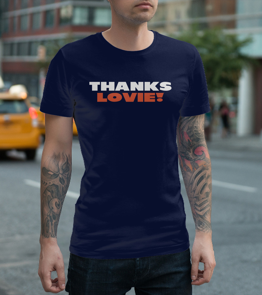 Thanks Lovie T-Shirt