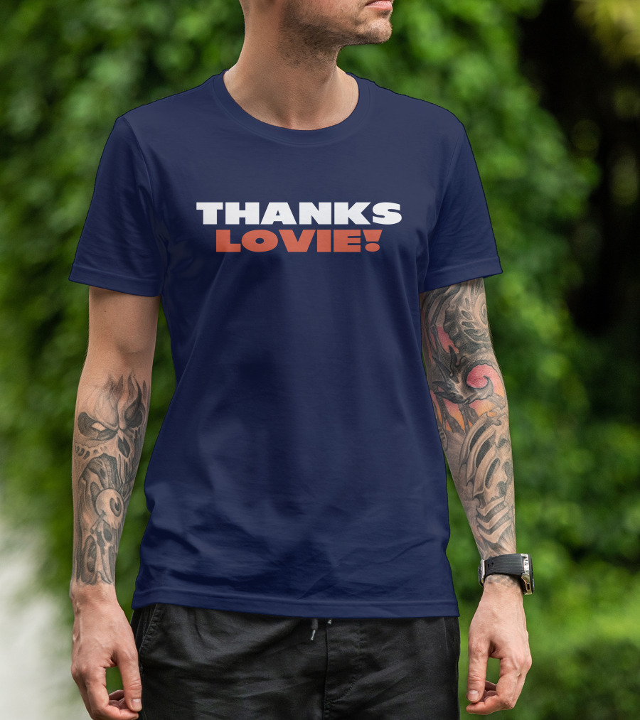Thanks Lovie T-Shirt
