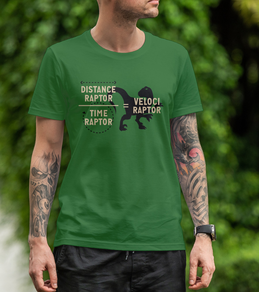 Distance Raptor Divided By Time Raptor Equals Velociraptor T-Shirt