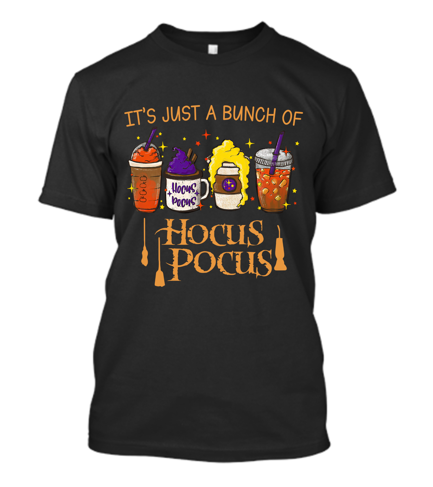 It's Just A Bunch Of Hocus Pocus Themed Halloween Drinks With Witches' Brooms T-Shirt