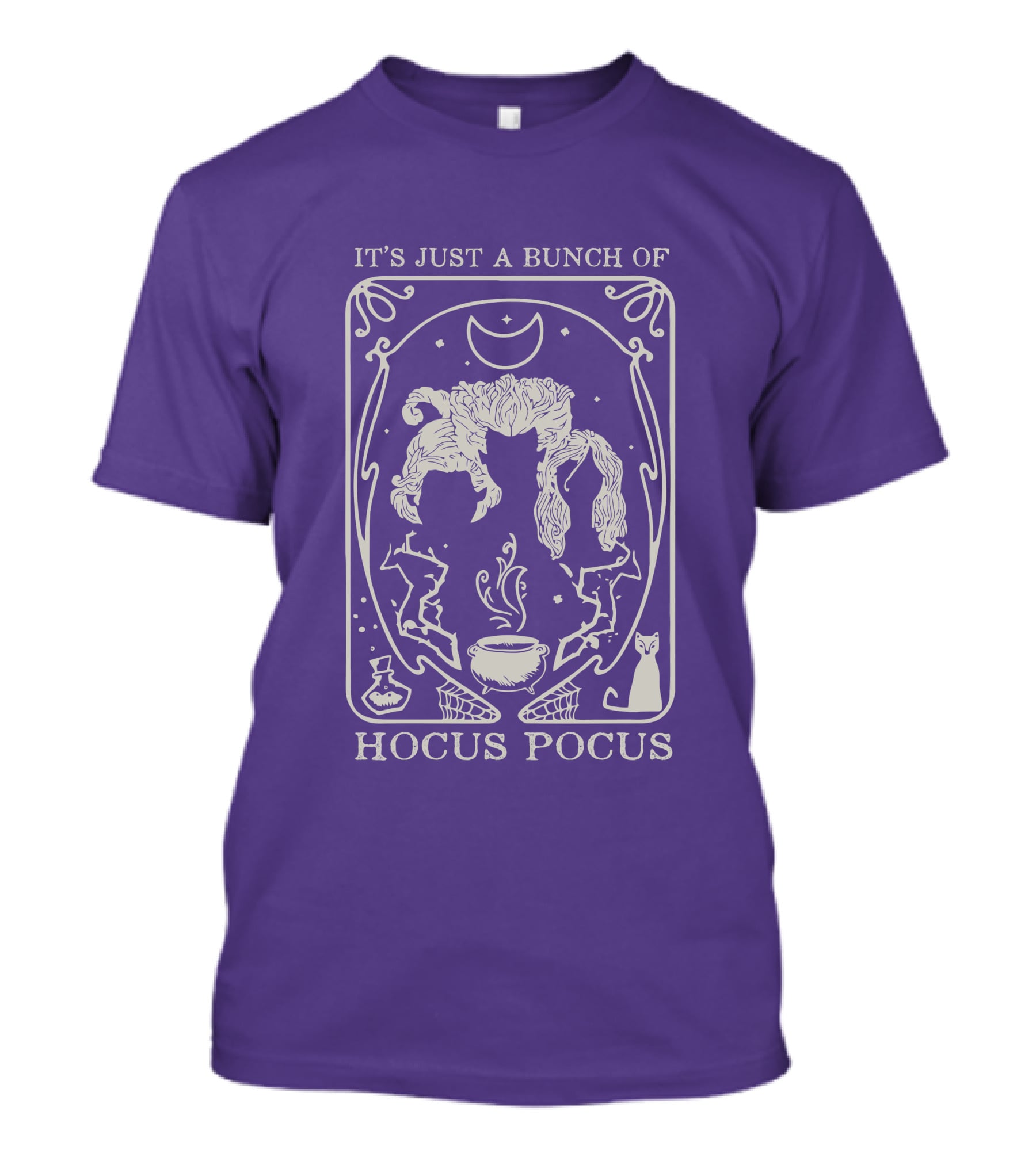 It's Just A Bunch Of Hocus Pocus Wizardry Magic Moon Witches T-Shirt