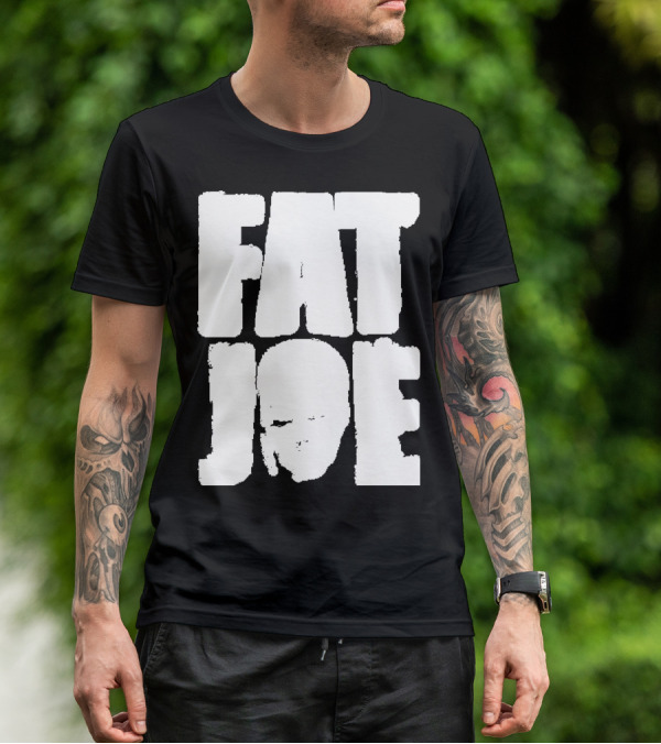 Fat Joe Face Inside Bold White Letters T-Shirt