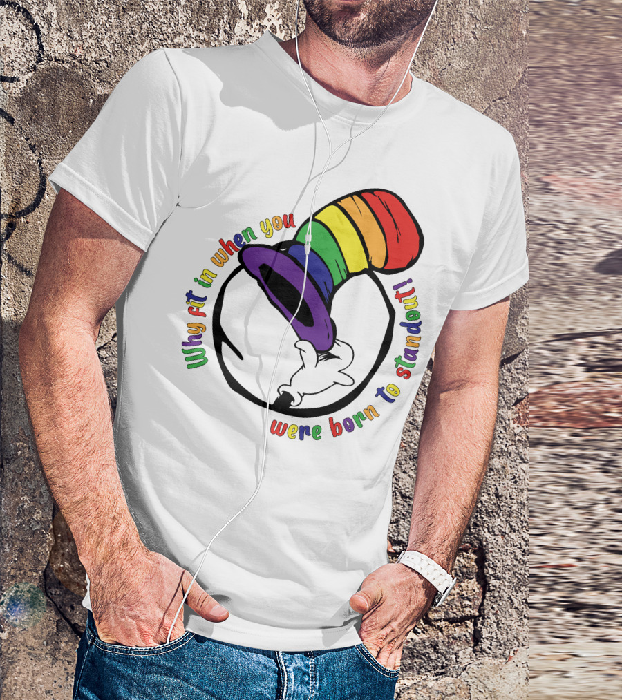 Why Fit In When You Were Born To Standout Autism Rainbow Hat T-Shirt