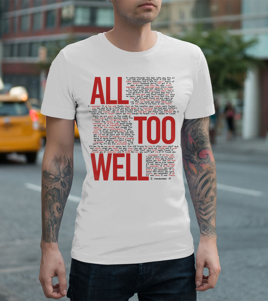 All Too Well Taylor Swift Lyrics Collage T-Shirt