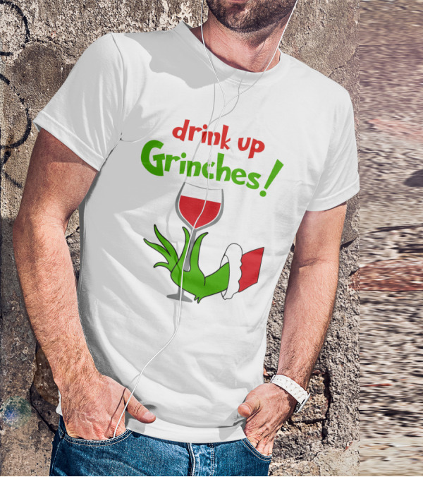Drink Up Grinches Christmas Wine Glass Green Hand Santa Sleeve T-Shirt