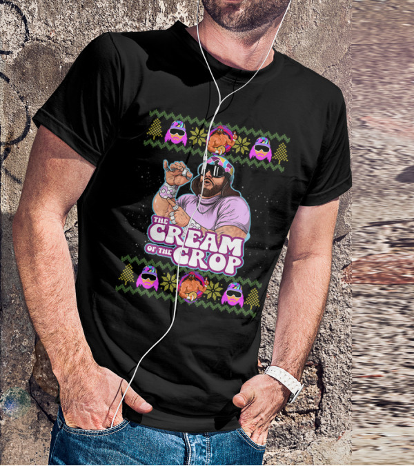 The Cream Of The Crop Macho Man Holiday T-Shirt