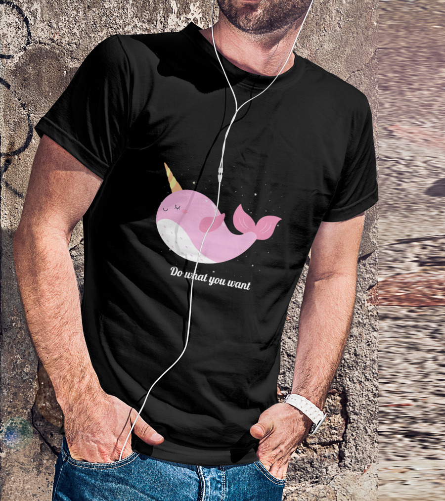 Do What You Want Narwhal Stars T-Shirt