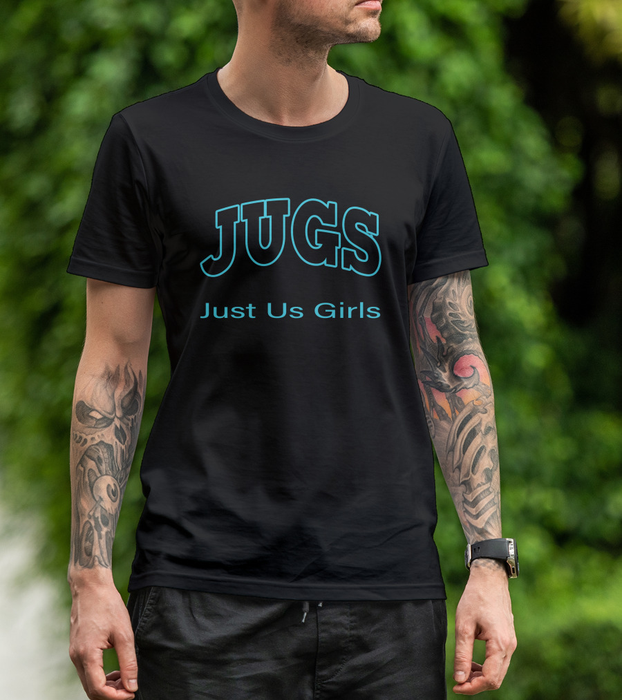JUGS Just Us Girls Bold Lettering T-Shirt