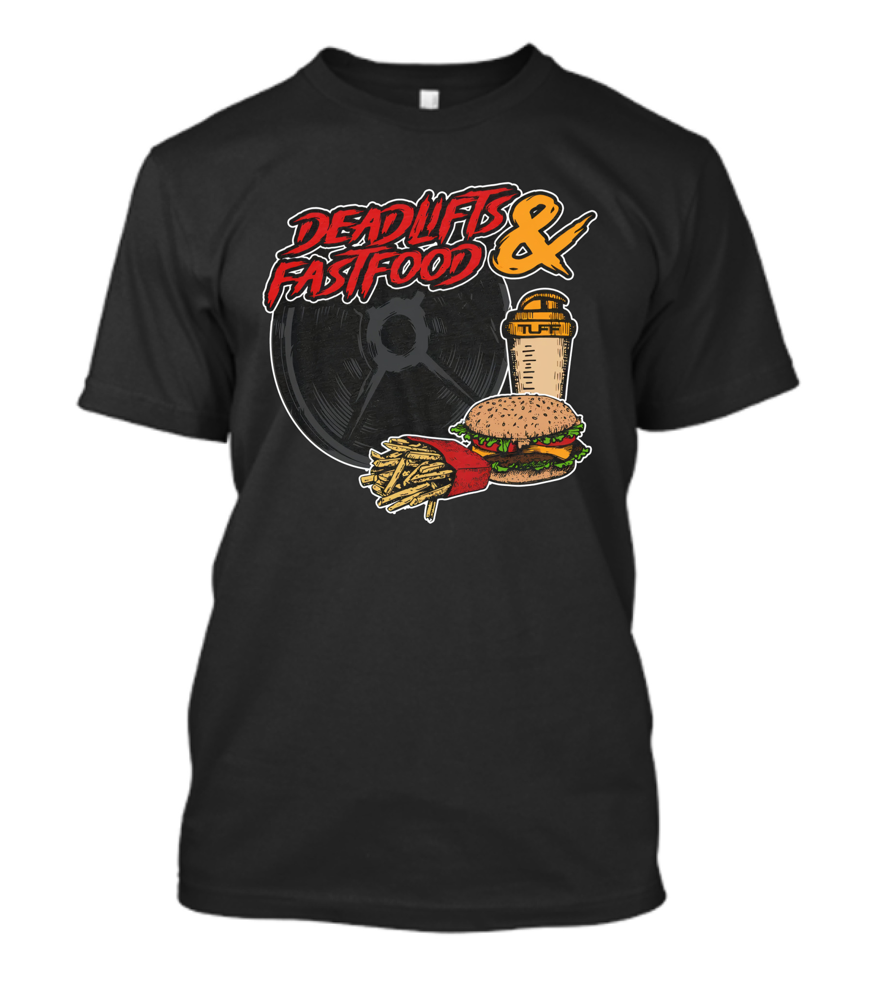 Deadlifts And Fastfood Burger Fries Protein Shake Weight Plate T-Shirt