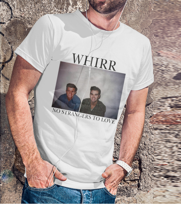 WHIRR No Strangers To Love Rick Astley Morrissey Photo T-Shirt
