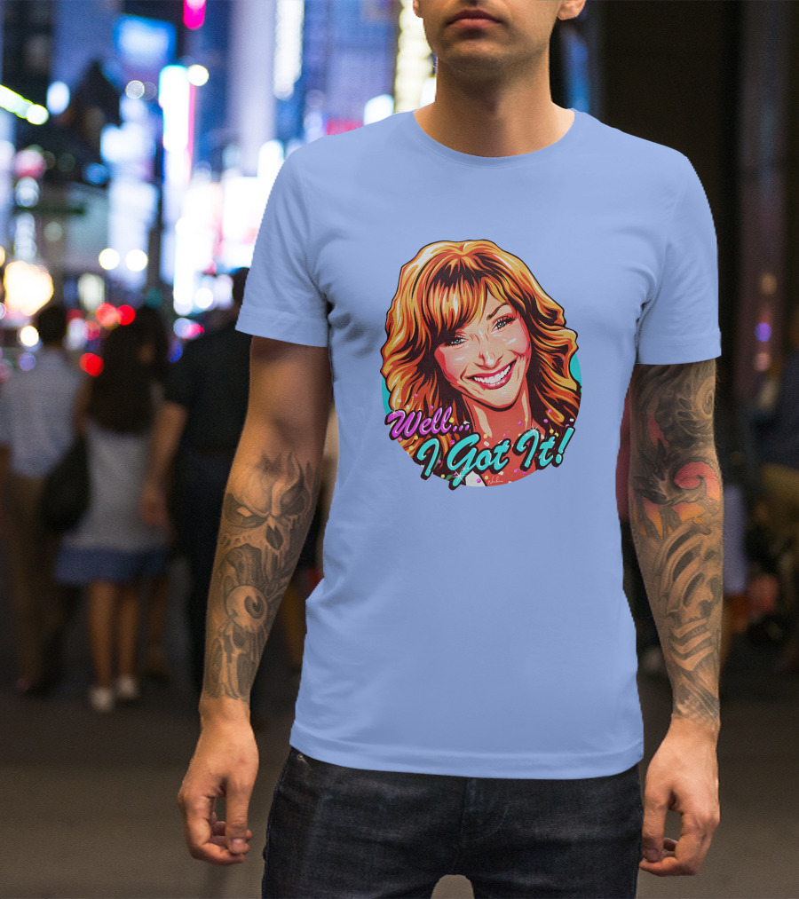 Well I Got It Valerie Cherish Retro Pop T-Shirt