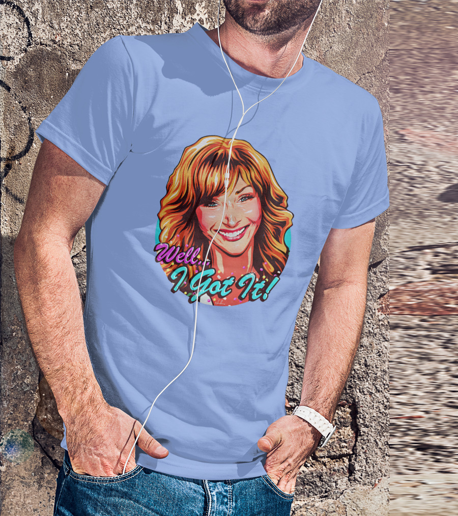 Well I Got It Valerie Cherish Retro Pop T-Shirt