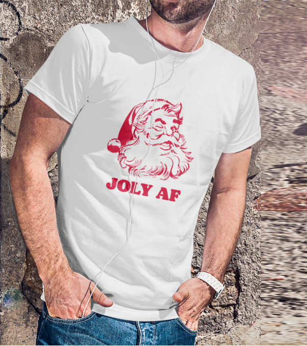 Joly Af Santa Claus Christmas Humor T-Shirt