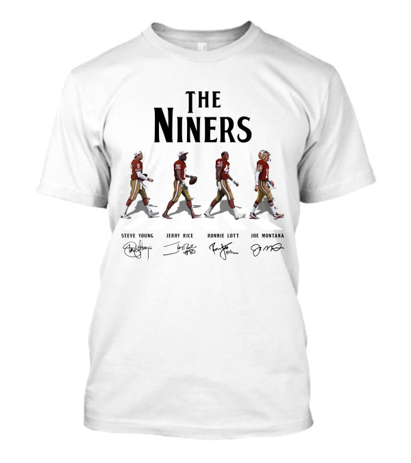 The Niners San Francisco 49ers Abbey Road Steve Young Jerry Rice Ronnie Lott Joe Montana Signatures T-Shirt