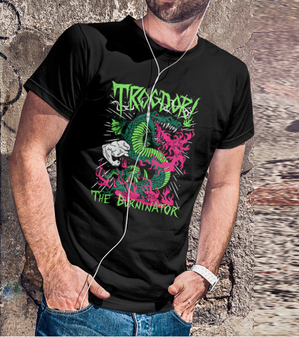 Trogdor The Burninator Green Dragon With Fire And Muscular Arm T-Shirt