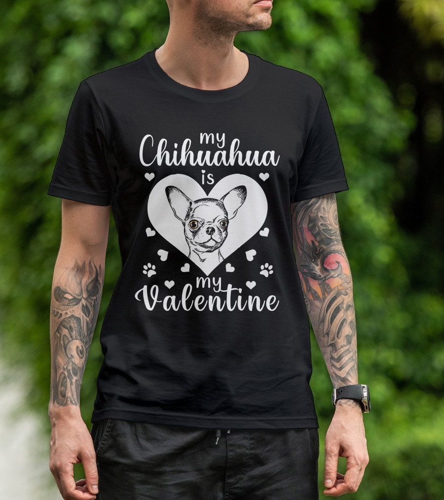 My Chihuahua Is My Valentine Heart And Paw Prints T-Shirt
