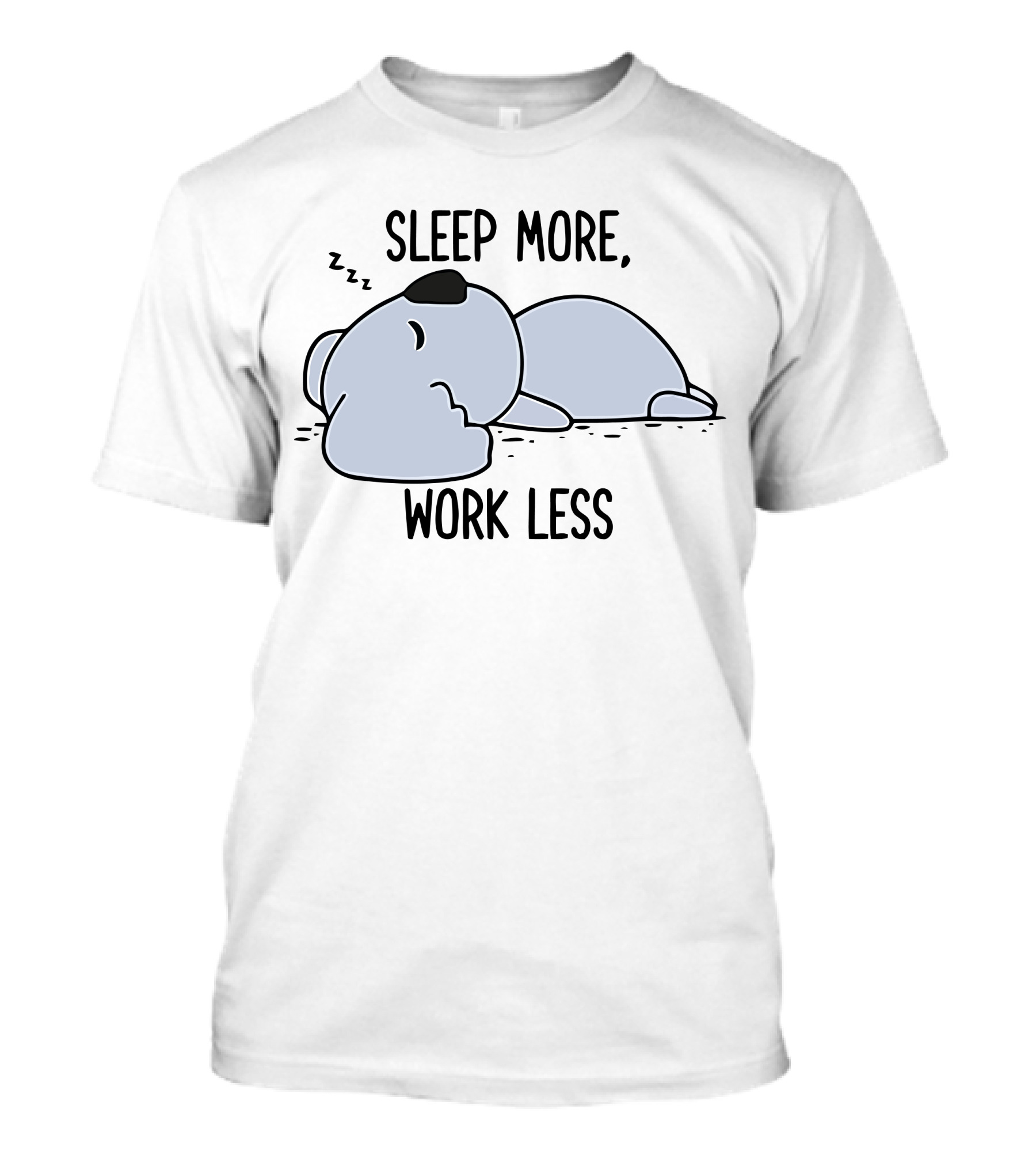 Sleep More Work Less Koala T-Shirt