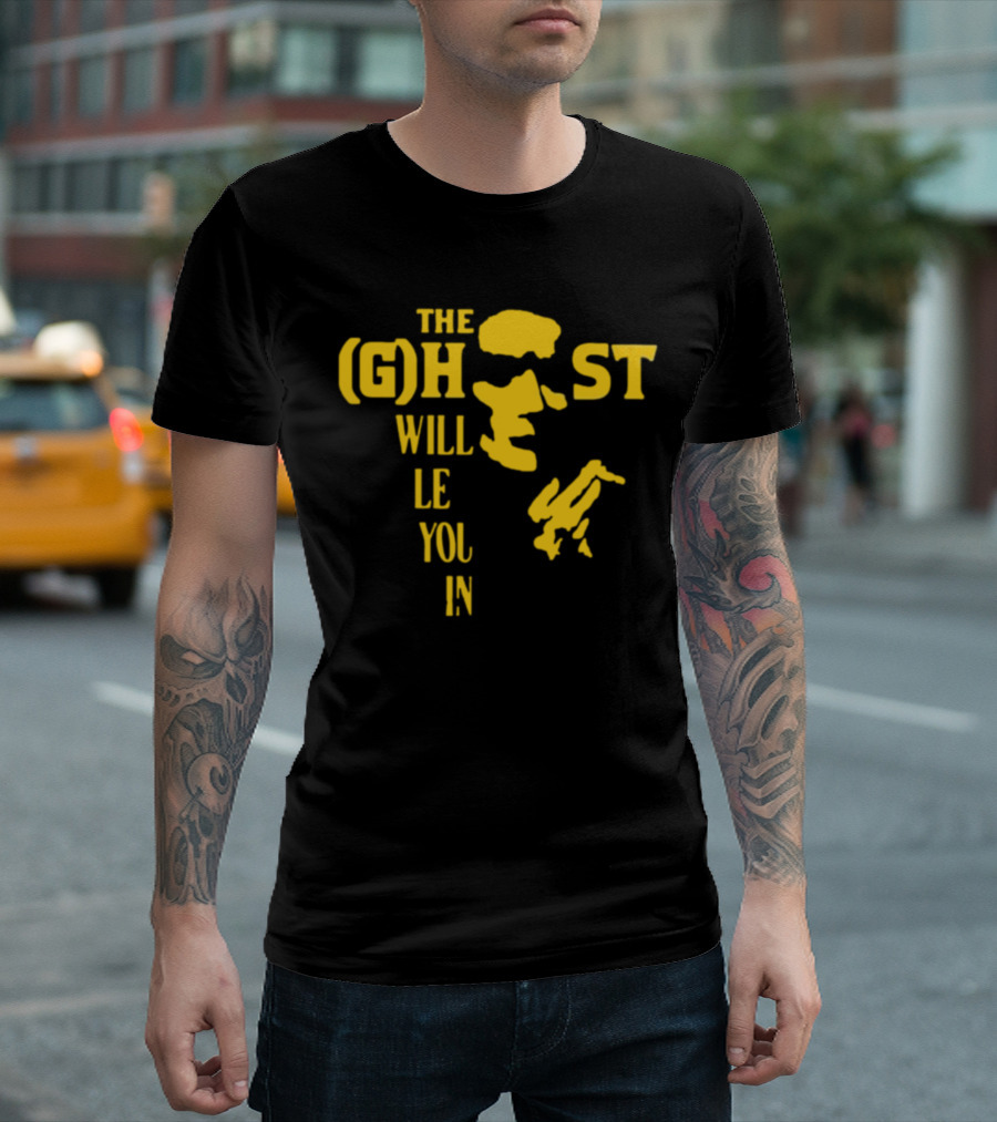 The Ghost Will Let You In Text With Yellow Face T-Shirt